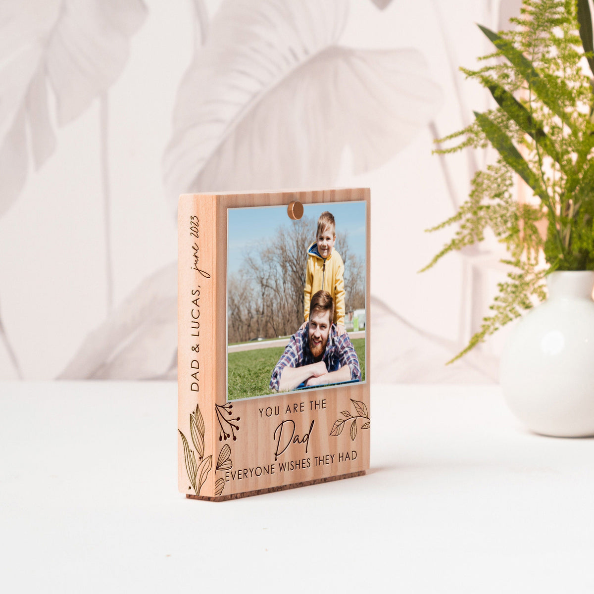 You Are the Dad Everyone Wishes They Had Photo Frame