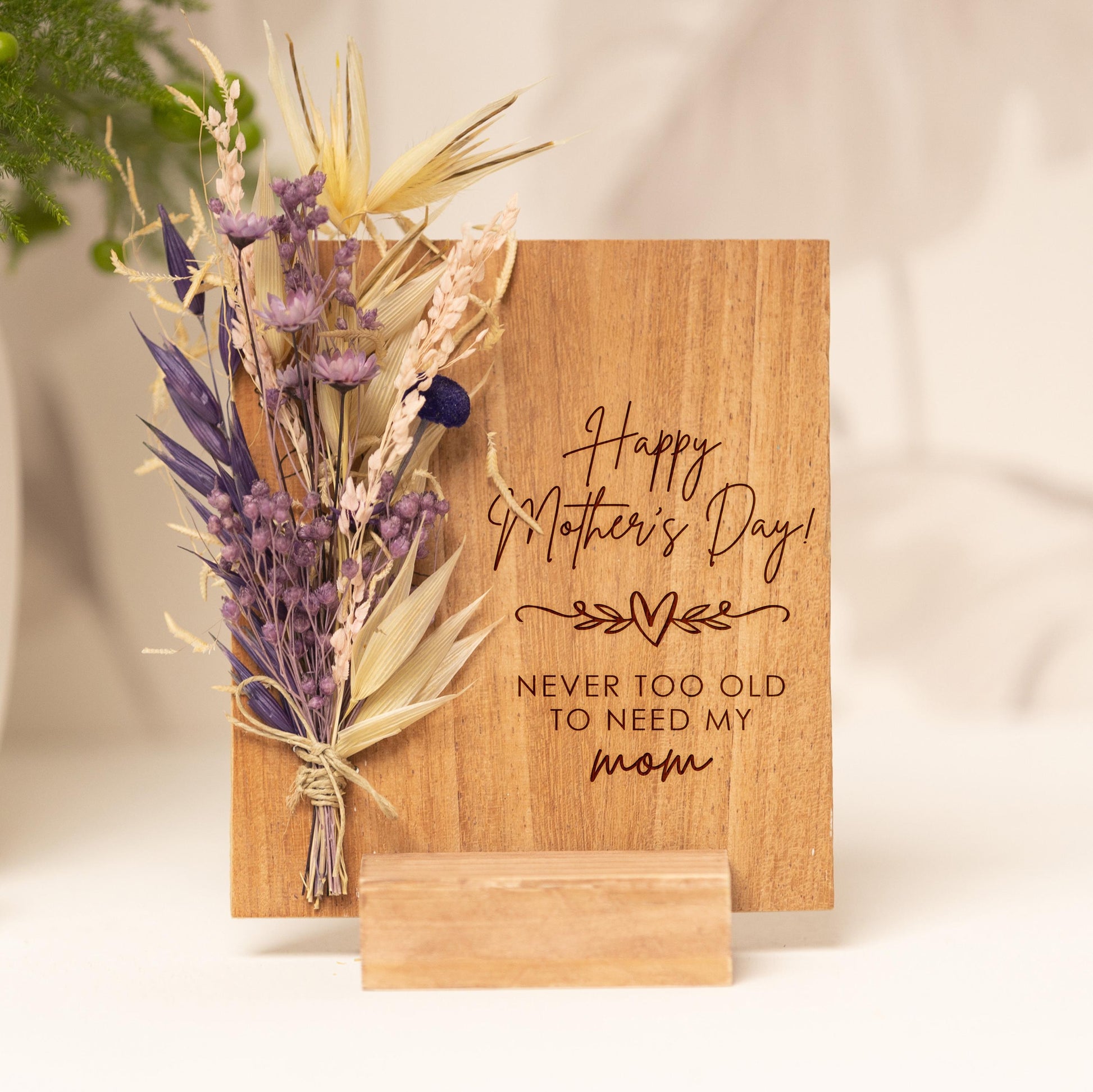 Never Too Old to Need Your Mom Dried Flower Card handmade with natural dried flowers